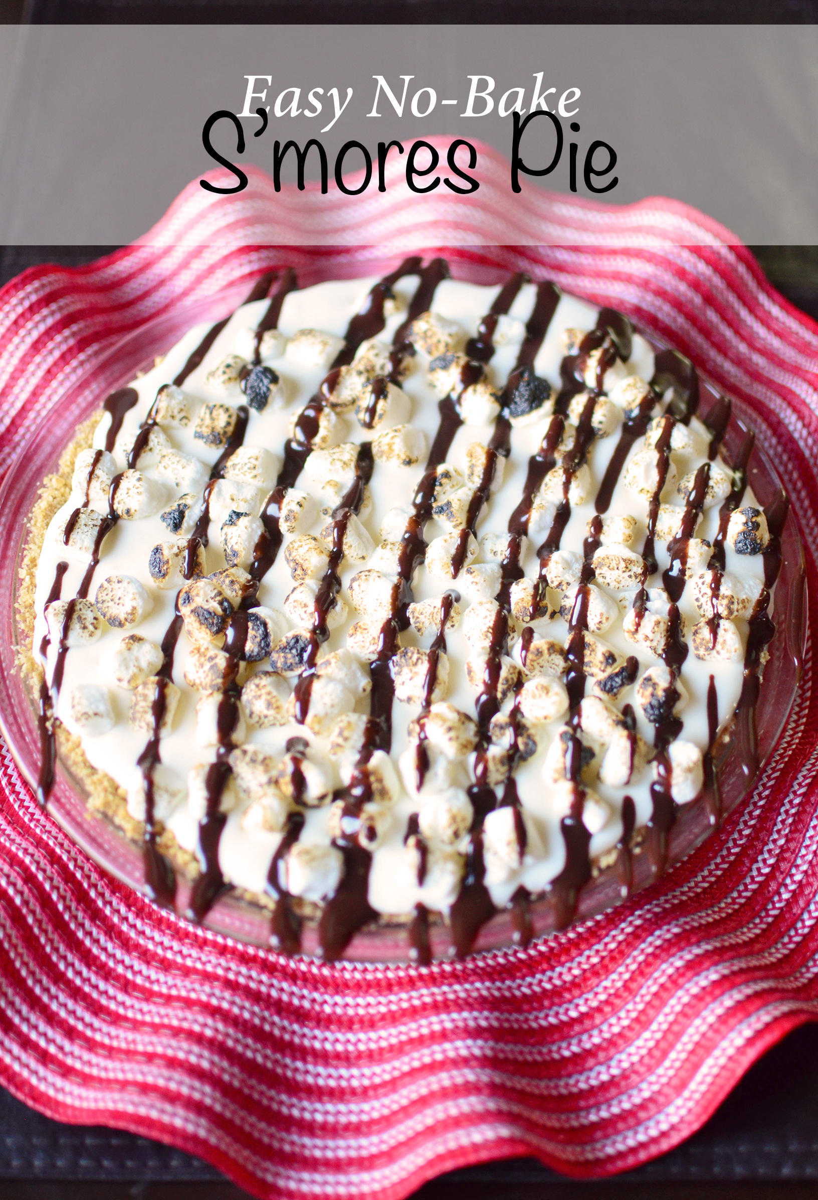 http://www.simplesweetsavory.com/wp-content/uploads/2015/08/Smores-Pie-tall-text.jpg