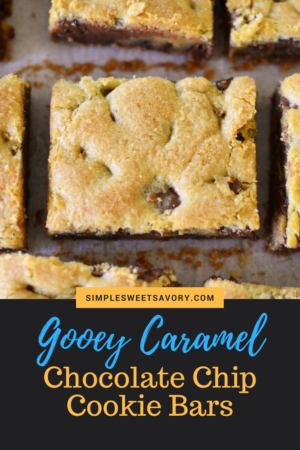 Gooey Caramel Chocolate Chip Cookie Bars - Simple, Sweet & Savory